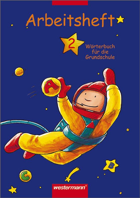 Wörterbuch für die Grundschule. Arbeitshefte / Arbeitsheft 2