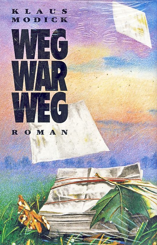 Weg war weg