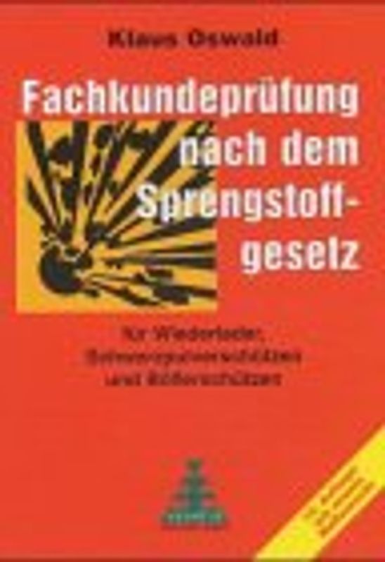 Sachkundeprüfung nach dem Sprengstoffgesetz