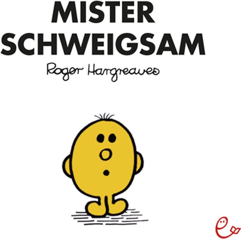 Mister Schweigsam