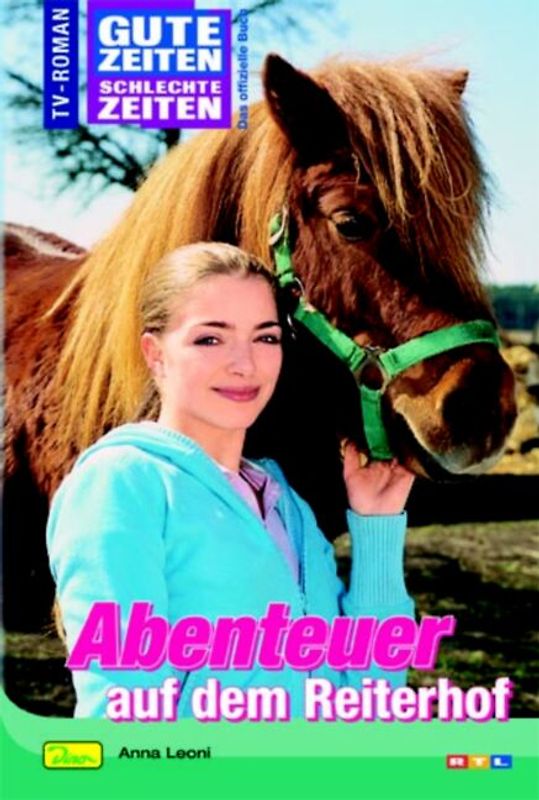 Gute Zeiten, schlechte Zeiten. TV-Roman