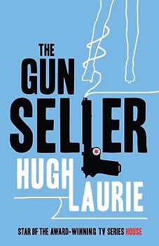 The Gun Seller - Hugh Laurie [Paperback]