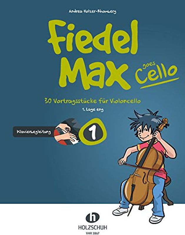 Fiedel-Max goes Cello 1 - Klavierbegleitung