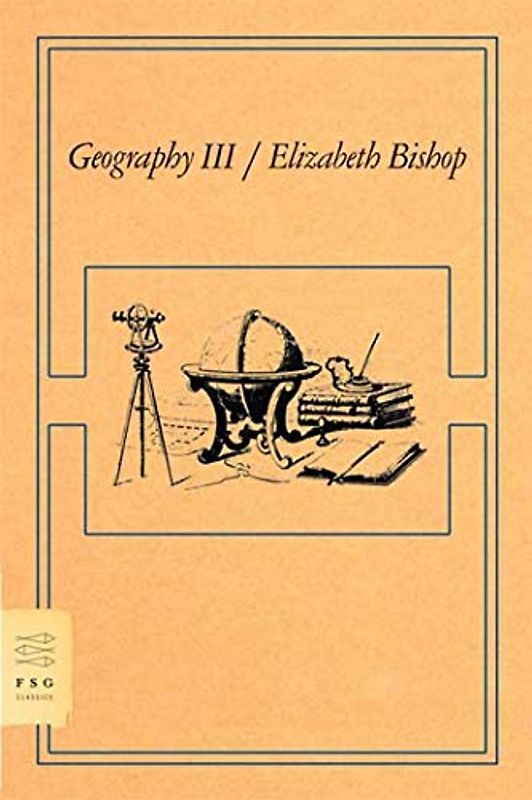Geography III (FSG Classics)