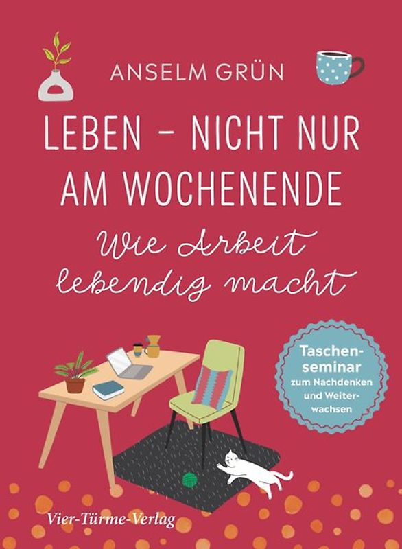 Leben - nicht nur am Wochenende