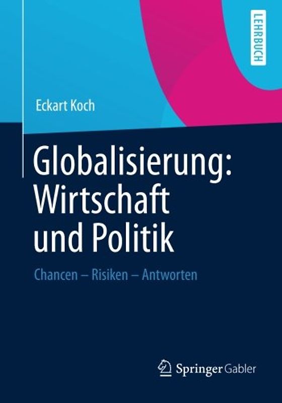 Globalisierung: Wirtschaft und Politik
