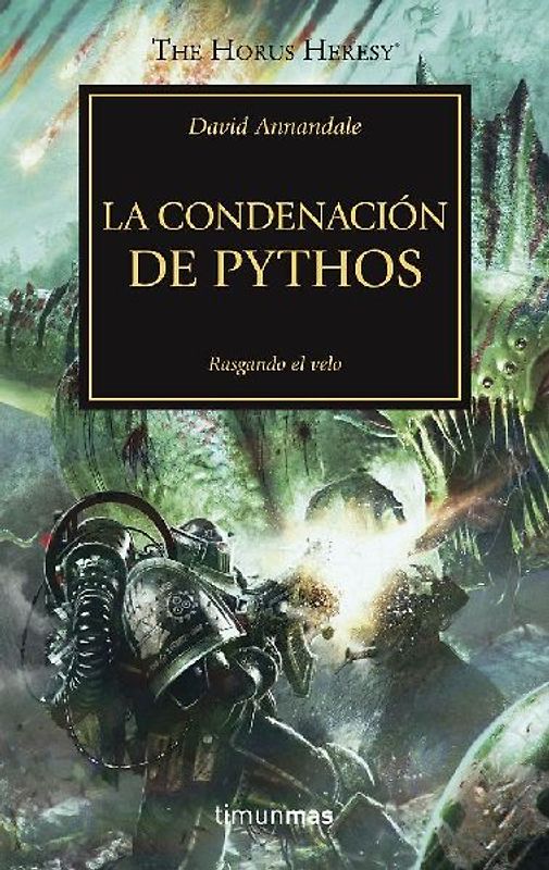 The Horus heresy 30. La condenación de Pythos