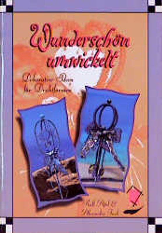 Wunderschön umwickelt