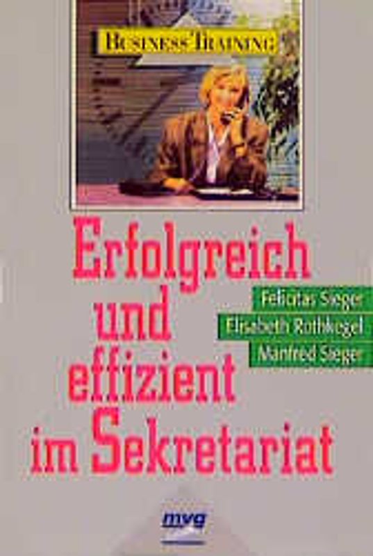 Erfolgreich und effizient im Sekretariat