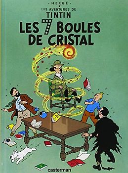 Les 7 boules de cristal (Aventures de Tintin) - Herge