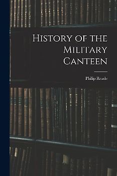 History of the Military Canteen