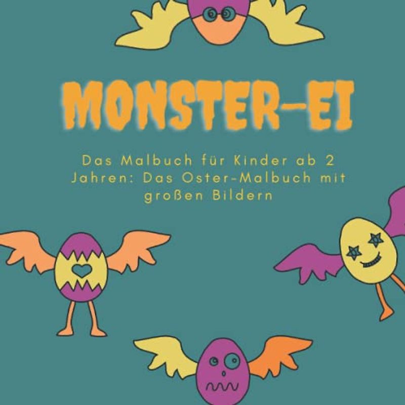 Das Malbuch für Kinder ab 2 Jahren: Das Oster-Malbuch mit großen Bildern: Malbuch mit 20 niedlichen Designs rund um die Osterzeit
