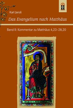 Das Evangelium nach Matthäus II