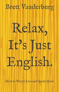 Relax, It's Just English