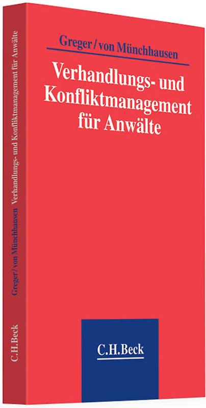 Verhandlungs- und Konfliktmanagement für Anwälte