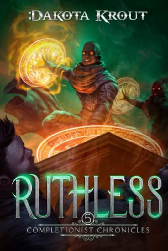 Ruthless (The Completionist Chronicles, Band 5)