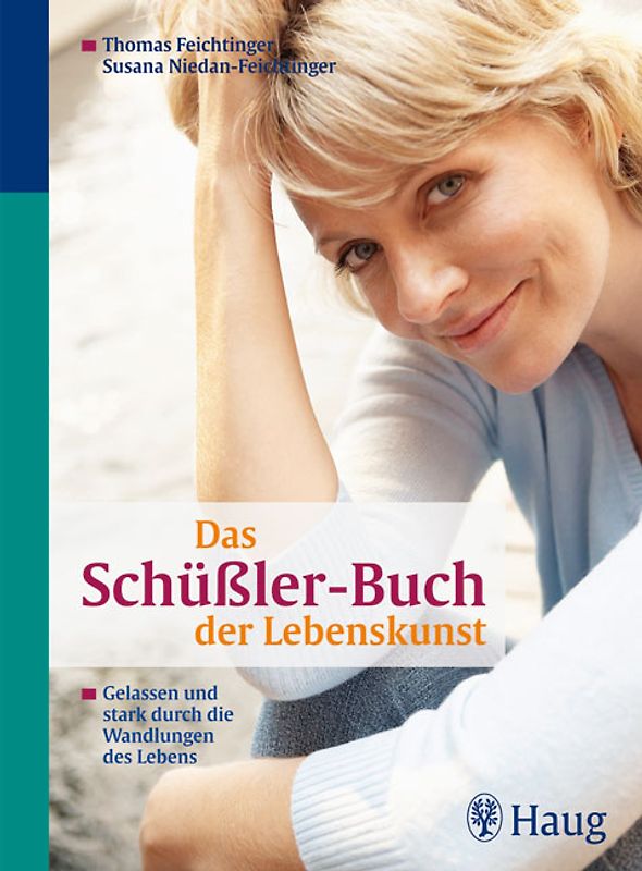 Das Schüßler-Buch der Lebenskunst