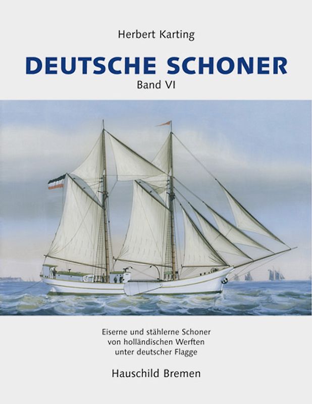 Deutsche Schoner, Band VI