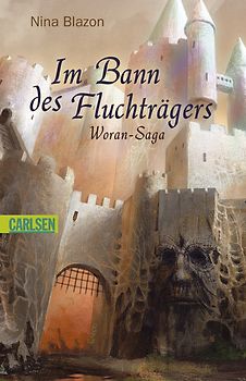 Woran-Saga, Band 1: Im Bann des Fluchträgers