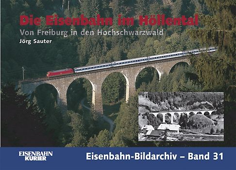 Die Eisenbahn im Höllental