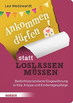 Ankommen dürfen statt loslassen müssen