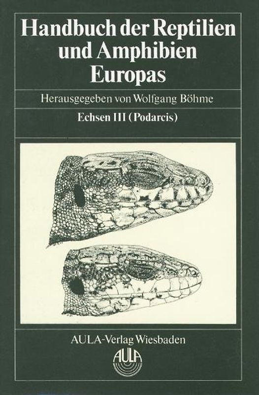 Handbuch der Reptilien und Amphibien Europas / Handbuch der Reptilien und Amphibien Europas