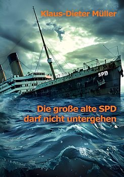 Die große alte SPD darf nicht untergehen