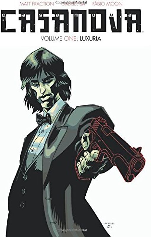 Casanova the Complete Edition Volume 1: Luxuria - Fraction, Matt