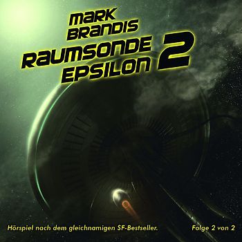 Mark Brandis / Raumsonde Epsilon 2 (Teil 2 von 2)