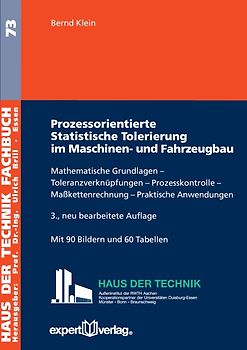 Prozessorientierte Statistische Tolerierung im Maschinen- und Fahrzeugbau