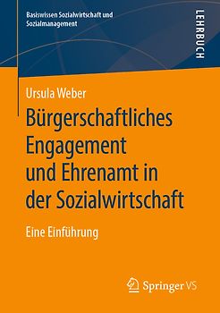 Bürgerschaftliches Engagement und Ehrenamt in der Sozialwirtschaft