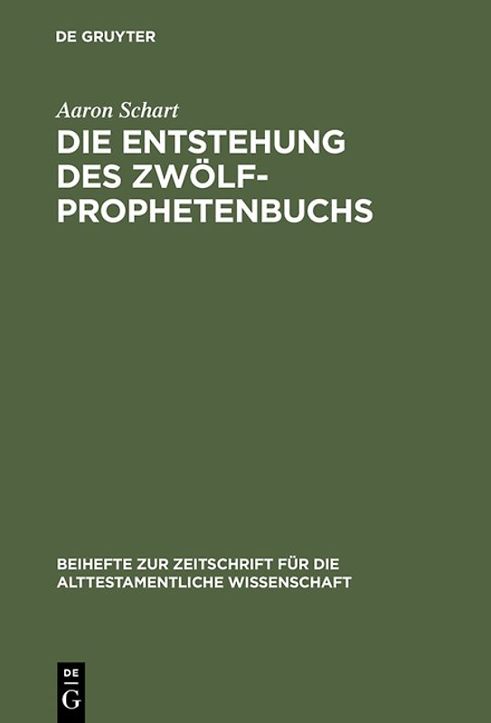 Die Entstehung des Zwölfprophetenbuchs