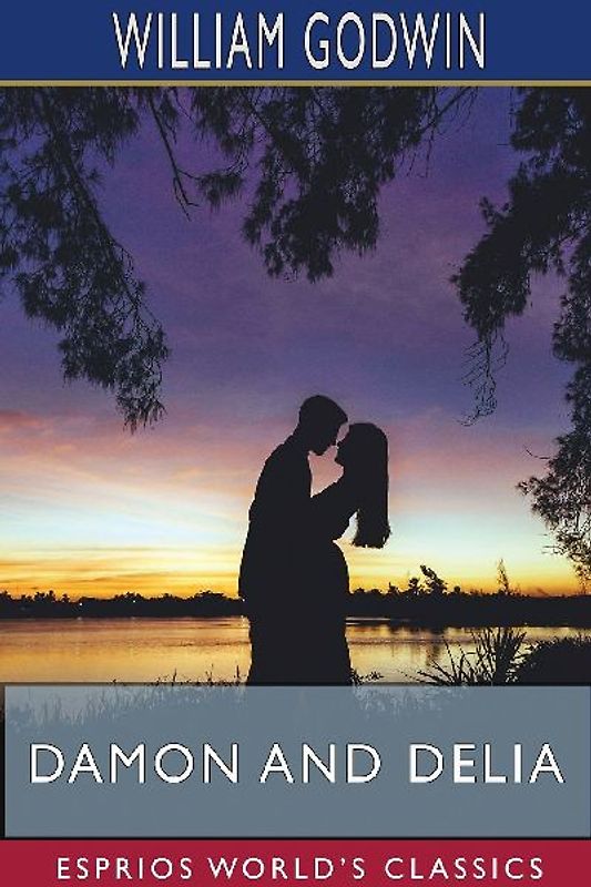 Damon and Delia (Esprios Classics)