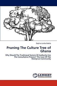 Pruning The Culture Tree of Ghana