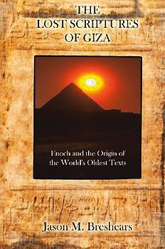The Lost Scriptures of Giza