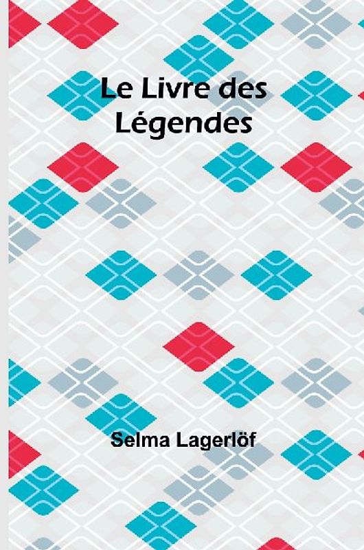 Le Livre des Légendes