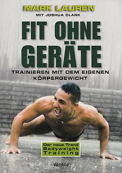 Fit ohne Geräte - Mark Lauren [Taschenbuch, Weltbild]