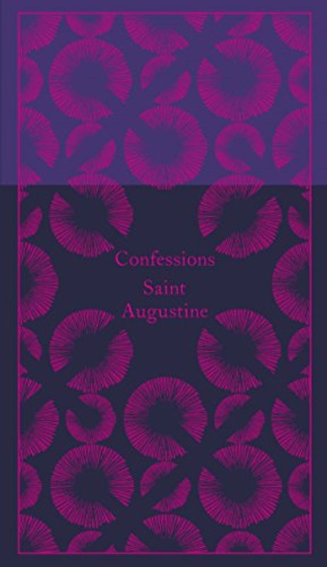 Confessions (Hardcover Classics) - Augustine, Saint
