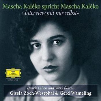 Gisela Zoch-Westphal - Mascha Kaleko-Interview mit Mir Selbst