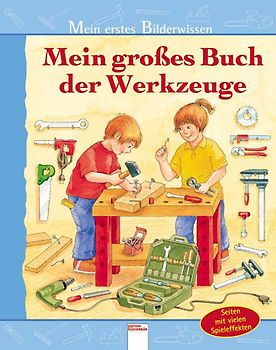 Mein grosses Buch der Werkzeuge
