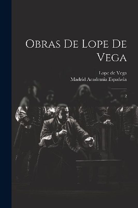 Obras de Lope de Vega: 2