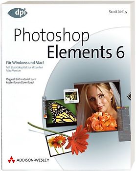 Photoshop Elements 6 für digitale Fotografie