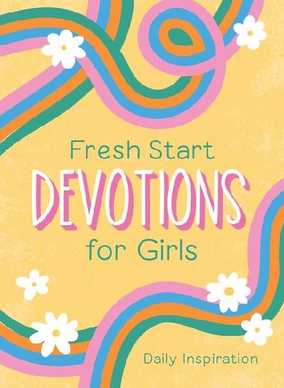 Fresh Start Devotions for Girls