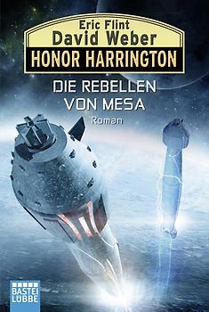 Honor Harrington: Die Rebellen von Mesa