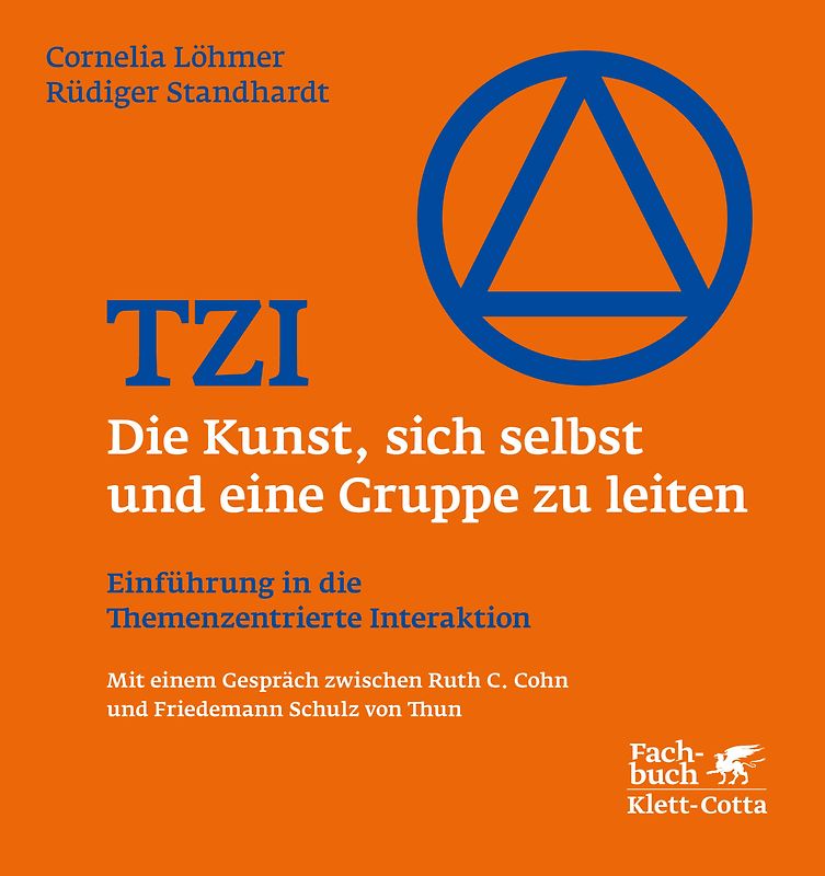 TZI – Die Kunst, sich selbst und eine Gruppe zu leiten