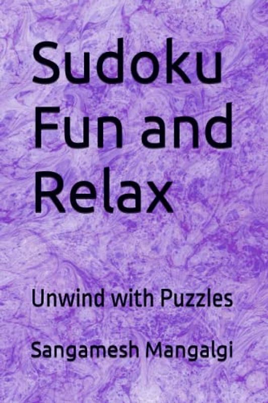 Sudoku Fun and Relax: Unwind with Puzzles