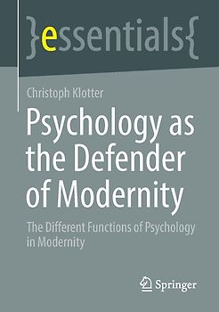 Psychology as the Defender of Modernity