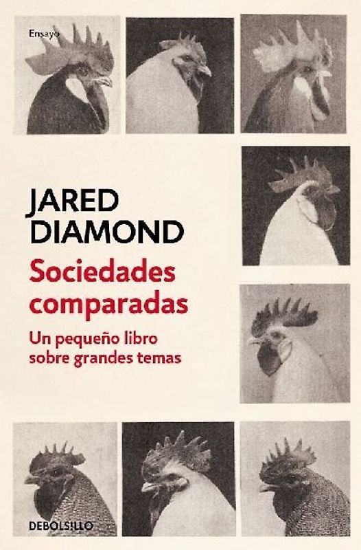 Sociedades Comparadas. Un Pequeño Libro Sobre Grandes Temas / Comparing Human Societies