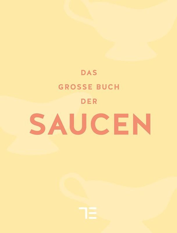 Das große Buch der Saucen