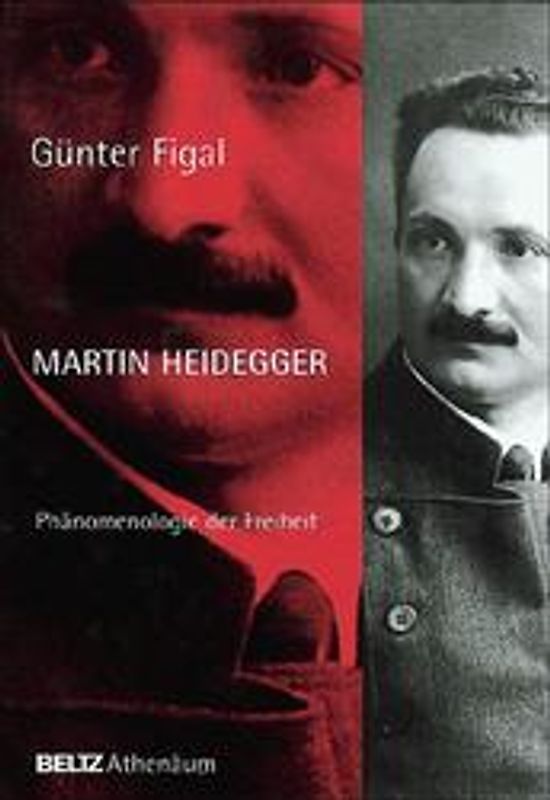 Martin Heidegger. Phänomenologie der Freiheit